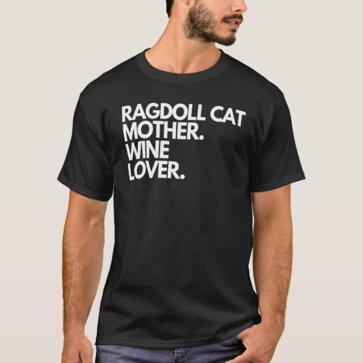 T-shirt Vin de mère de chat Ragdoll (Devant)
