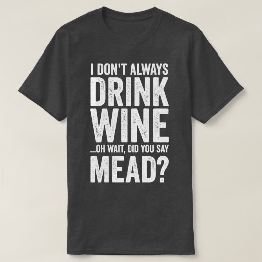 T-shirt Vin de miel Mead Home Brewer Viking Renaissance (Design devant)