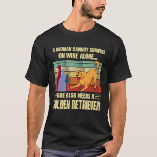 T-shirt Vin et Golden Retriever est tout ce dont j'ai beso