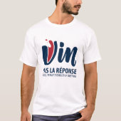 T-shirt Vin, pas la réponse (Devant)