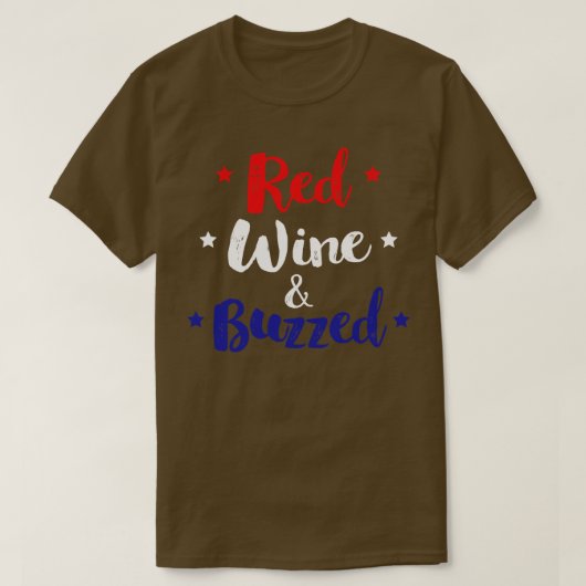 T-shirt Vin Rouge Et 4 juillet Drôle Buzzed (Design devant)