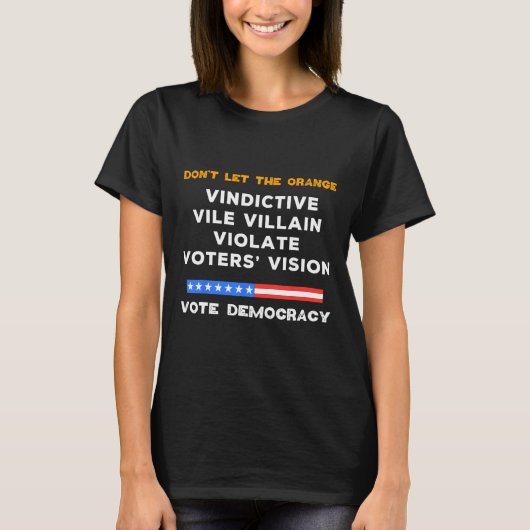T-shirt Vindictive Vile Villain Violer Vote Vision Kamala (Devant)