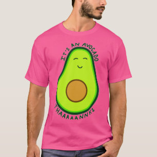 T-shirt Vine Itx27s Un Avocado Merci
