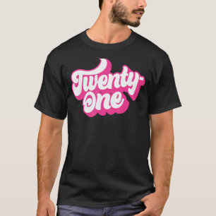 T-shirt Vingt et un rose de 21 ans pour les femmes Son 21e