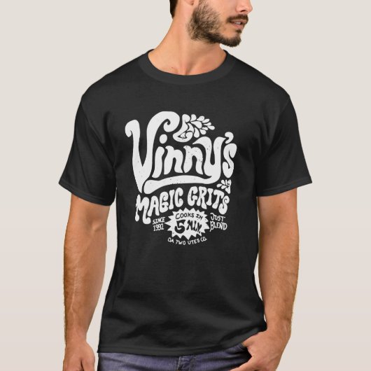 T-shirt Vinny's Magic Grits Cooks in 5 Minutes Just Blend (Devant)
