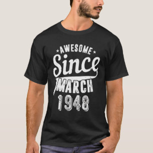 T-shirt Vintage 1948 Incroyable depuis mars Joyeux mes 74 