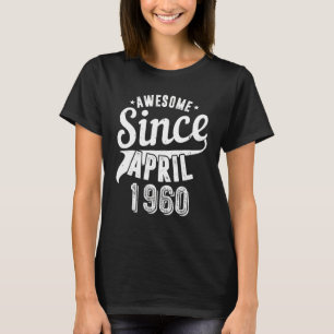 T-shirt Vintage 1960 Magnifique depuis Avril Joyeux My 62t