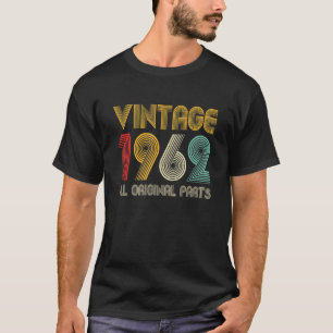 T-shirt Vintage 1962 Toutes les pièces originales 60 ans 6