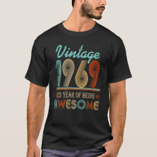 T-shirt Vintage 1969 53ème anniversaire 53 ans d'être Awes