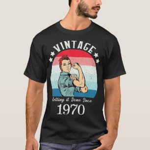 T-shirt Vintage 1970 Fortes femmes Rosie Cadeaux d'anniver