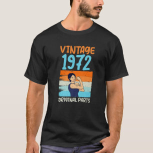 T-shirt Vintage 1972 Anniversaire T S 50 Ans Pièces origin