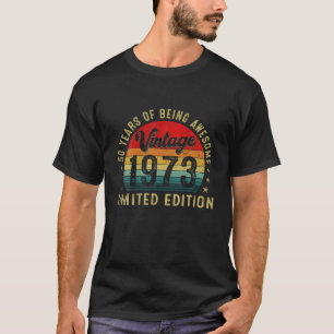 T-shirt Vintage 1973 Edition Limitée 50 Ans 50E B-D