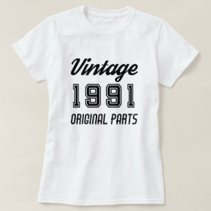 T-shirt Vintage 1991 Pièces originales Anniversaire