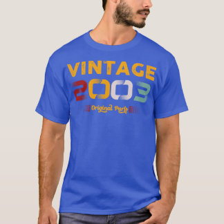 T-shirt Vintage 2003 Pièces d'origine Famille Cadeau d'ann