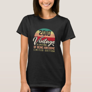 T-shirt Vintage 2010 Une Vie D'Être Un Anniversaire Magnif