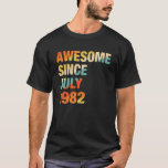 T-shirt Vintage 40Th Birthday Awesome Since July 1982 40 Y<br><div class="desc">Vintage 40th Birthday Awesome Since July 1982 40 Years Old</div>