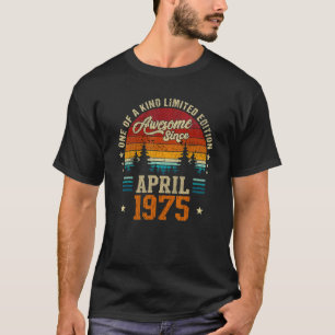 T-shirt Vintage 47th Birthday Awesome Since April 1975 Bir