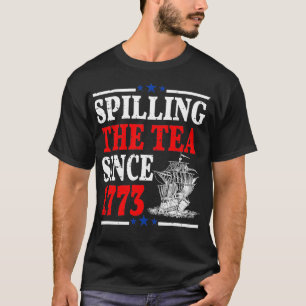 T-shirt Vintage 4 Juillet Spilling le thé depuis 1773 Four
