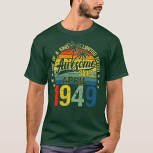 T-shirt Vintage avril 1949 Décorations 73e anniversaire