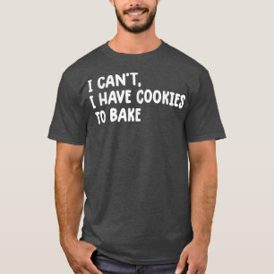 T-shirt Vintage Baking je ne peux pas avoir de biscuits po