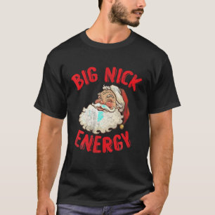 T-shirt vintage Big Nick Energy Funny Noël Fu