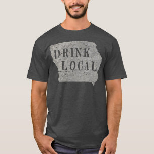 T-shirt Vintage Boire bière artisanale locale Iowa