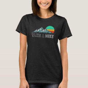 T-shirt Vintage Camping Hiking Outdoor Mountain Take A Hik