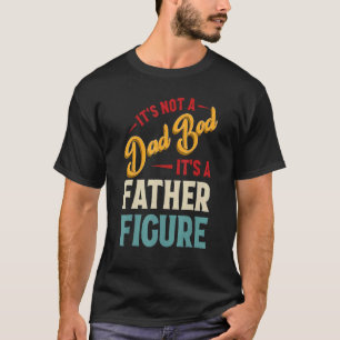 T-shirt Vintage Ce n'est pas un papa Bod C'est un père Fig