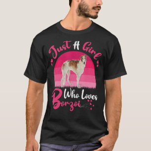 T-shirt Vintage Chien Borzoi Juste Une Fille Qui Aime Borz
