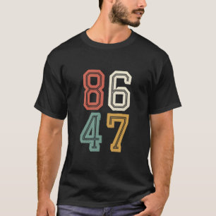 T-shirt Vintage Classique 86 47 Anti Trump 2024 Mettre en