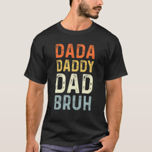T-shirt Vintage Dada Papa Papa Papa Bruh Drôle papa Fête d