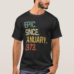 T-shirt Vintage Epic Depuis Janvier 1973 Hommes Femmes 50 
