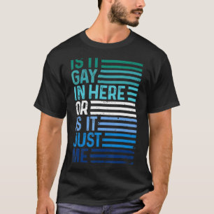 T-shirt Vintage Est-Il Gay Dans Ici LGBT Gay Flag Pride Mo