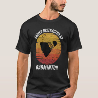 T-shirt Vintage Facilement Distrait Par Badminton Retro Ba