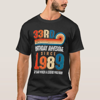 T-shirt Vintage Fait En 1989 33e Anniversaire La Légende É