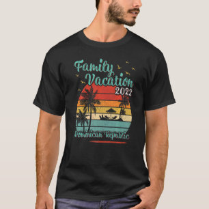 T-shirt Vintage Famille Vacation 2022 République Dominicai