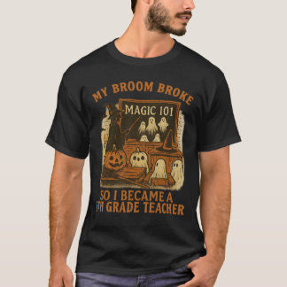T-shirt Vintage Halloween Teacher My Broom Broke 7th Grade