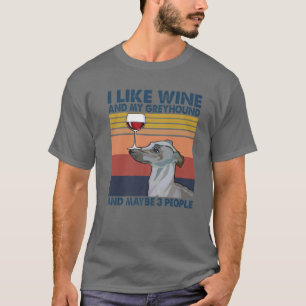 T-shirt Vintage J'Aime Le Vin Et Mon Greyhhound Et Peut-Êt
