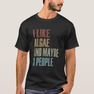 T-shirt Vintage J'aime les algues et peut-être 3 personnes
