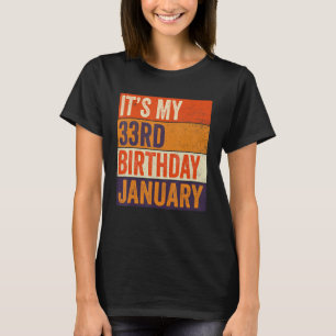 T-shirt Vintage janvier 1990 33 ans C'est My 33rd Bir
