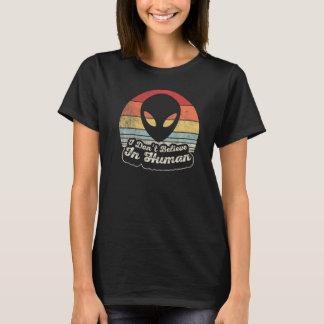T-shirt Vintage Je ne crois pas aux humains Espace Alien 1
