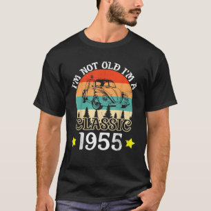 T-shirt Vintage Je suis vieux Je suis un classique 1955 Dr