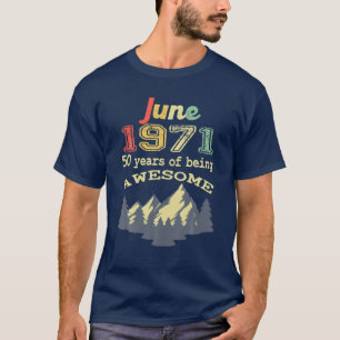 T-shirt Vintage Juin 1971 Pour Hommes Femmes 50 Ans Awesom
