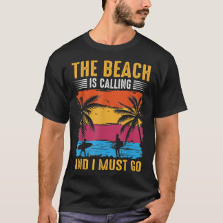 T-shirt Vintage La Plage Appelle Et Je Dois Aller Drôle S