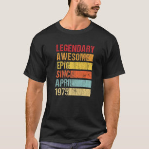 T-shirt Vintage légendaire épique stupéfiant depuis avril 