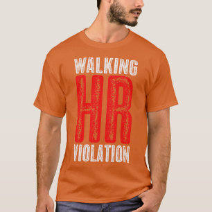T-shirt Vintage Look Walking HR Violation