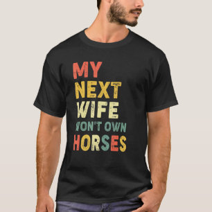 T-shirt Vintage Ma Prochaine Femme Ne Possédera Pas De Che