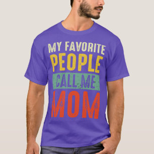 T-shirt Vintage Maman Chemise Mes Favoris Les Gens M'Appel