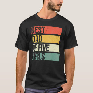 T-shirt Vintage Meilleur Papa De 5 Cinq Filles Papa Pères