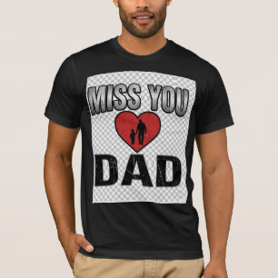 T-shirt vintage mémorial « Tu me manques papa »   
